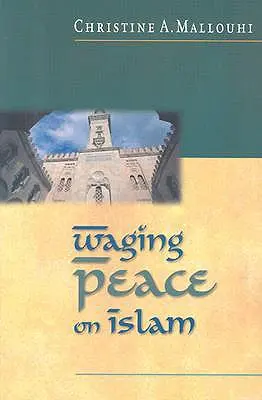 Promovarea păcii în islam - Waging Peace on Islam