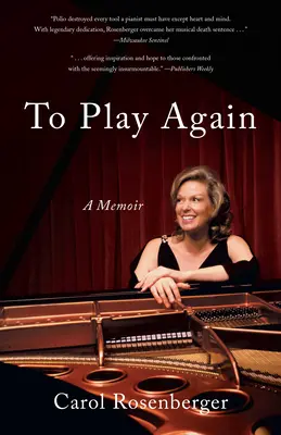 To Play Again: O amintire a supraviețuirii muzicale - To Play Again: A Memoir of Musical Survival
