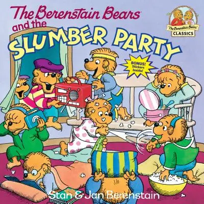 Ursuleții Berenstain și petrecerea în pijamale - The Berenstain Bears and the Slumber Party