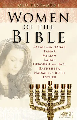 Femeile din Biblie: Vechiul Testament - Women of the Bible: Old Testament