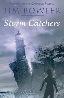 Vânătorii de furtuni. Tim Bowler - Storm Catchers. Tim Bowler