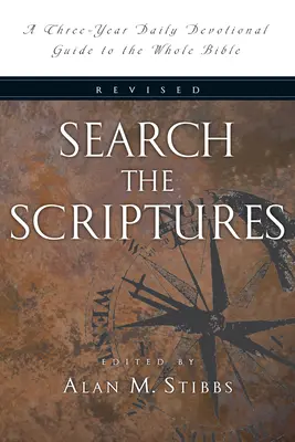 Căutați în Scripturi: Un ghid devoțional zilnic de trei ani pentru întreaga Biblie - Search the Scriptures: A Three-Year Daily Devotional Guide to the Whole Bible