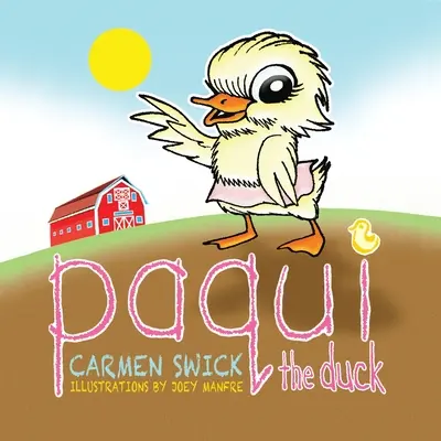 Paqui rața - Paqui the Duck