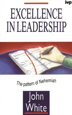 Excelență în conducere: Modelul lui Neemia - Excellence in Leadership: The Pattern of Nehemiah