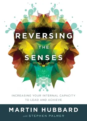 Inversarea simțurilor (Reversing the Senses) - Reversing the Senses