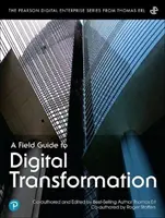 Un ghid de teren pentru transformarea digitală - A Field Guide to Digital Transformation
