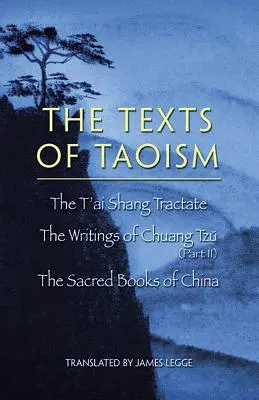 Textele taoismului, partea a II-a - The Texts of Taoism, Part II