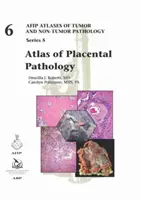 Atlas de patologie placentară - Atlas of Placental Pathology