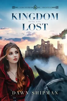 Regatul pierdut - Kingdom Lost