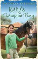 Katy's Exmoor Ponies: Poneii campioni ai lui Katy - Cartea 2 - Katy's Exmoor Ponies: Katy's Champion Pony - Book 2