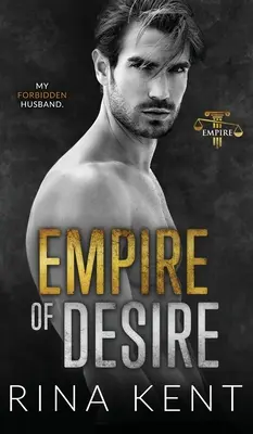 Empire of Desire: O poveste de dragoste cu cel mai bun prieten al tatălui - Empire of Desire: An Age Gap Father's Best Friend Romance