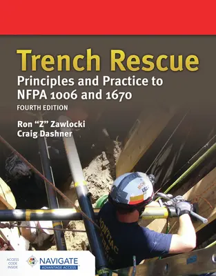 Salvarea șanțurilor: Principii și practici pentru Nfpa 1006 și 1670 - Trench Rescue: Principles and Practice to Nfpa 1006 and 1670