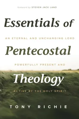 Esențialii ale teologiei penticostale - Essentials of Pentecostal Theology