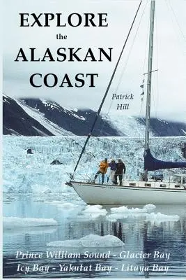 Explorați coasta Alaskăi - Explore the Alaskan Coast