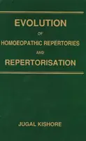 Evoluția repertoriilor homeopatice și a repertorizării - Evolution of Homoeopathic Repertories & Repertorisation