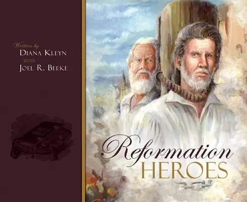 Eroi ai Reformei - Reformation Heroes