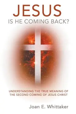 Iisus se întoarce? - Jesus Is He Coming Back?