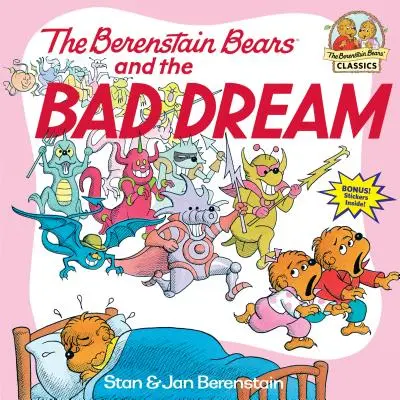 Ursuleții Berenstain și visul urât - The Berenstain Bears and the Bad Dream