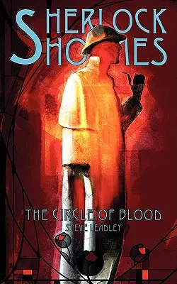 Sherlock Holmes și cercul de sânge - Sherlock Holmes and The Circle of Blood