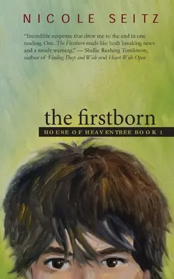Primul născut: Casa lui Heaventree Cartea 1 - The Firstborn: House of Heaventree Book 1