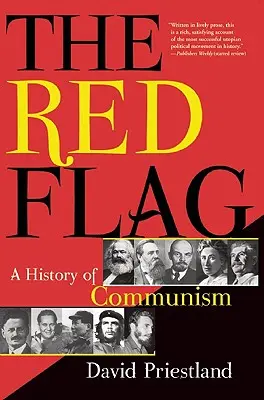 Steagul roșu: O istorie a comunismului - The Red Flag: A History of Communism