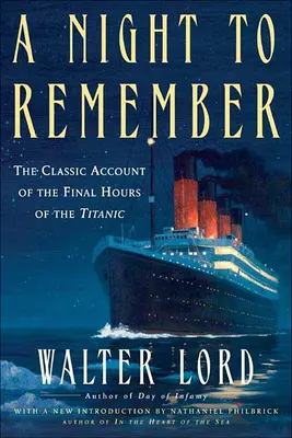 O noapte de neuitat - A Night to Remember