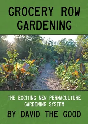 Grocery Row Gardening (Grădinărit pe rând) - Grocery Row Gardening