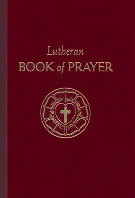 Cartea luterană de rugăciuni - Lutheran Book of Prayer