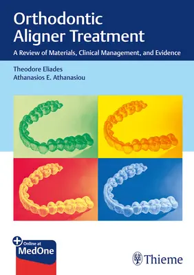 Orthodontic Aligner Treatment: O revizuire a materialelor, a managementului clinic și a dovezilor - Orthodontic Aligner Treatment: A Review of Materials, Clinical Management, and Evidence