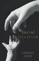 Injustiția socială - Social Injustice