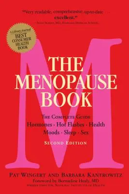 Cartea menopauzei: The Complete Guide: Hormoni, bufeuri, sănătate, stări de spirit, somn, sex - The Menopause Book: The Complete Guide: Hormones, Hot Flashes, Health, Moods, Sleep, Sex