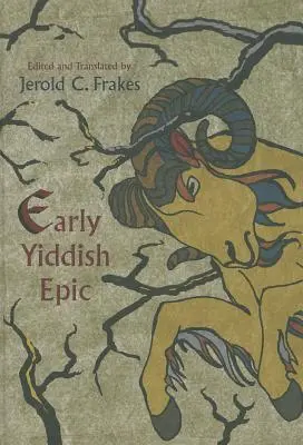 Epopeea Yiddish timpurie - Early Yiddish Epic