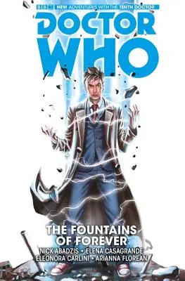 Doctor Who: The Tenth Doctor Vol. 3: Fântânile veșniciei - Doctor Who: The Tenth Doctor Vol. 3: The Fountains of Forever