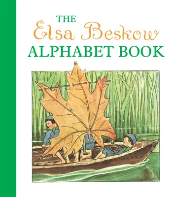 Cartea Alfabetului Elsa Beskow - The Elsa Beskow Alphabet Book