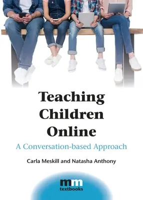 Predarea copiilor online: O abordare bazată pe conversație - Teaching Children Online: A Conversation-Based Approach
