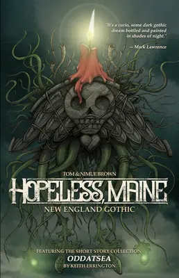 Fără speranță, Maine: New England Gothic și alte povestiri - Hopeless, Maine: New England Gothic & Other Stories
