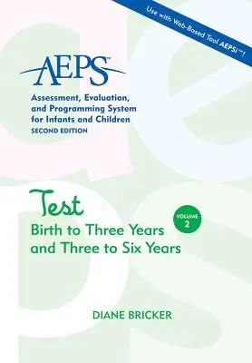 Test AEPS de la naștere la trei ani și de la trei la șase ani - AEPS Test Birth to Three Years and Three to Six Years
