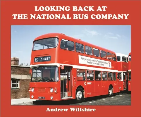 Privind înapoi la Compania Națională de Autobuze - Looking Back at the National Bus Company