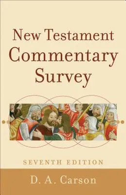 Studiu privind comentariile Noului Testament - New Testament Commentary Survey