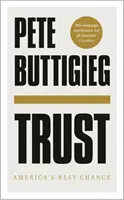 Trust - Cea mai bună șansă a Americii - Trust - America's Best Chance