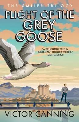 Zborul lui Grey Goose - Flight of the Grey Goose