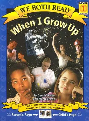We Both Read-When I Grow Up (Pb)