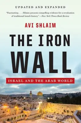 Zidul de fier: Israel și lumea arabă - The Iron Wall: Israel and the Arab World