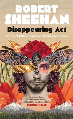 Dispariția ACT: O mulțime de alte personaje în 16 povestiri scurte - Disappearing ACT: A Host of Other Characters in 16 Short Stories