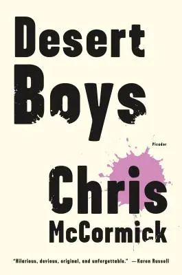 Băieții deșertului: Ficțiune - Desert Boys: Fiction