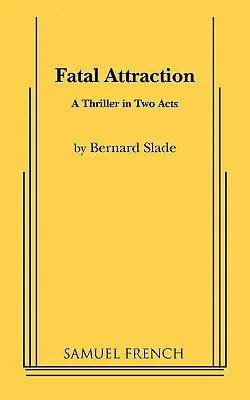 Atracție fatală - Fatal Attraction
