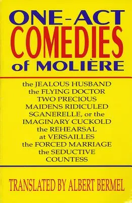 One-Act Comedies of Moliere: Șapte piese - One-Act Comedies of Moliere: Seven Plays