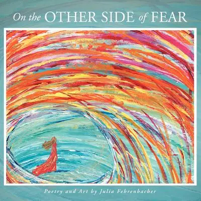 De partea cealaltă a fricii - On the Other Side of Fear