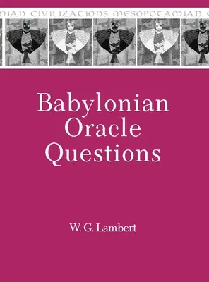 Întrebări de oracol babilonian - Babylonian Oracle Questions