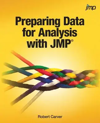 Pregătirea datelor pentru analiză cu JMP - Preparing Data for Analysis with JMP